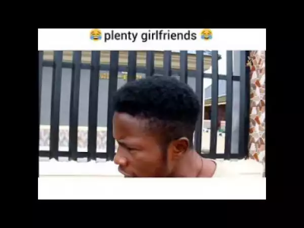 Video: LaughPills Comedy – How to Find a Real Wife When You Have Plenty Girlfriends
